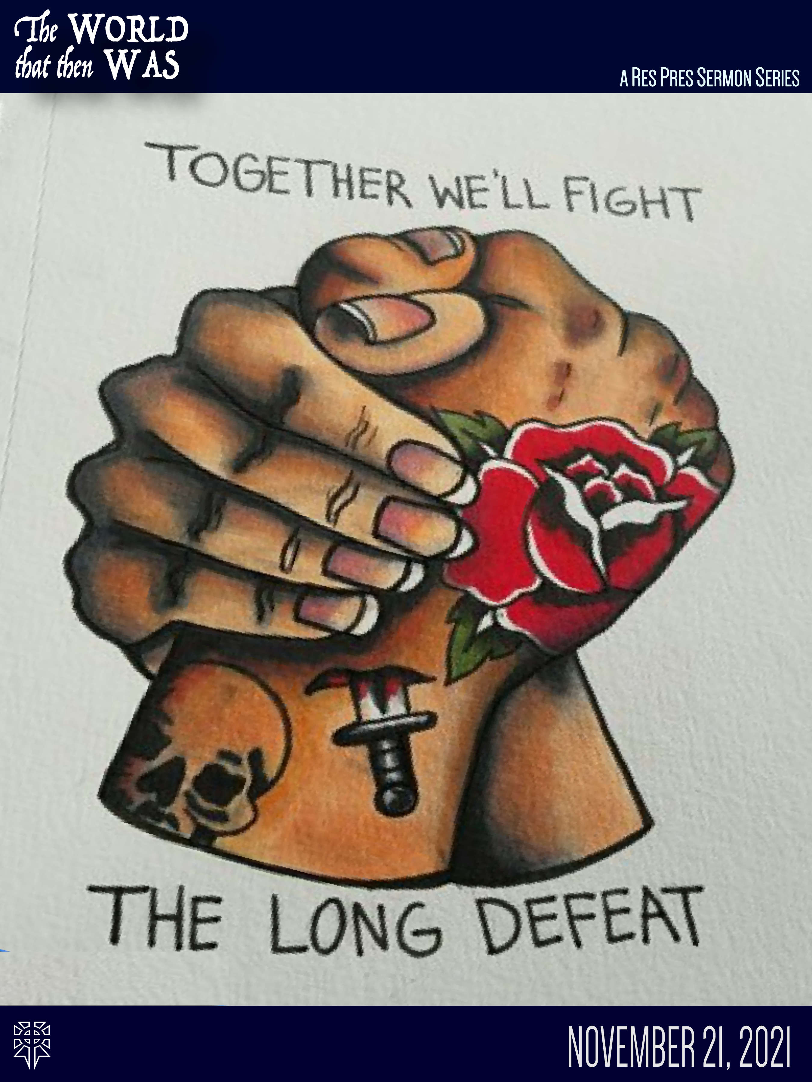 Together We'll Fight The Long Defeat